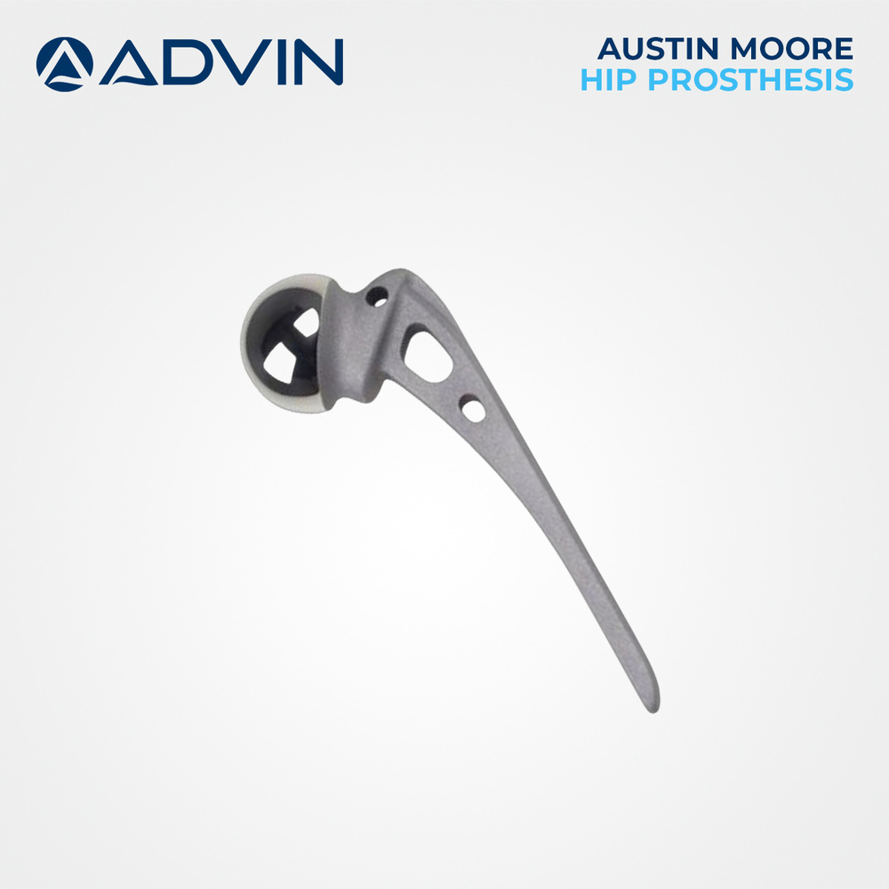 Austin Moore Hip Prosthesis