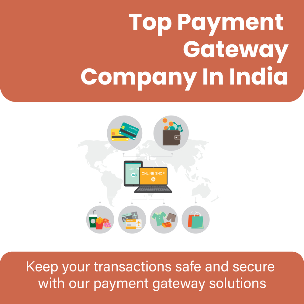 TOP PAYMENT GATEWAY COMPANY IN INDIA