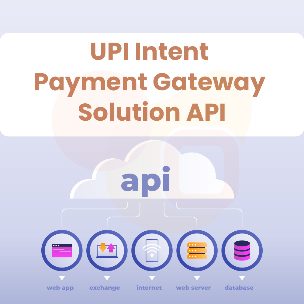 UPI INTENT PAYMENT GATE SOLUTION API