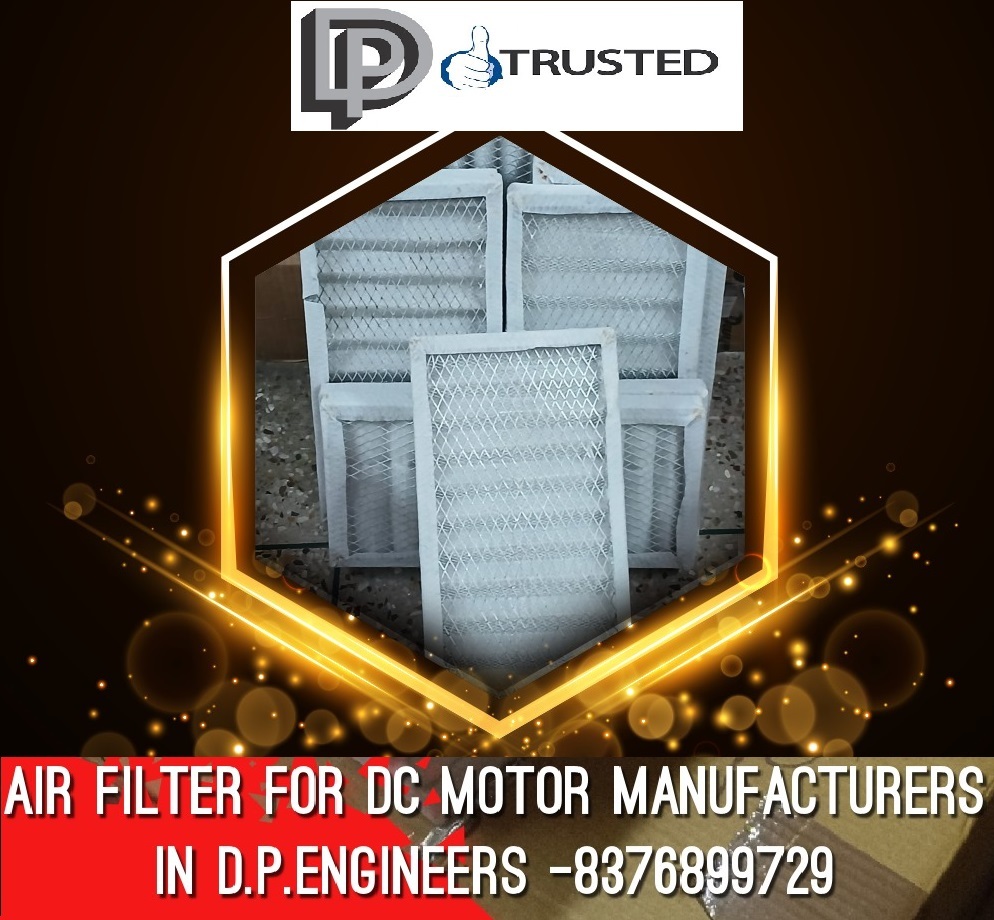DC Motor Air Filter I Manufacturers Rohtak (Haryana) WhatsApp No.
