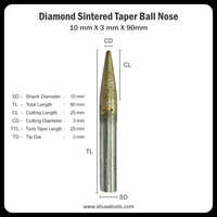 Diamond Sintered Taper Ball Nose 10mm x 3mm x 90mm