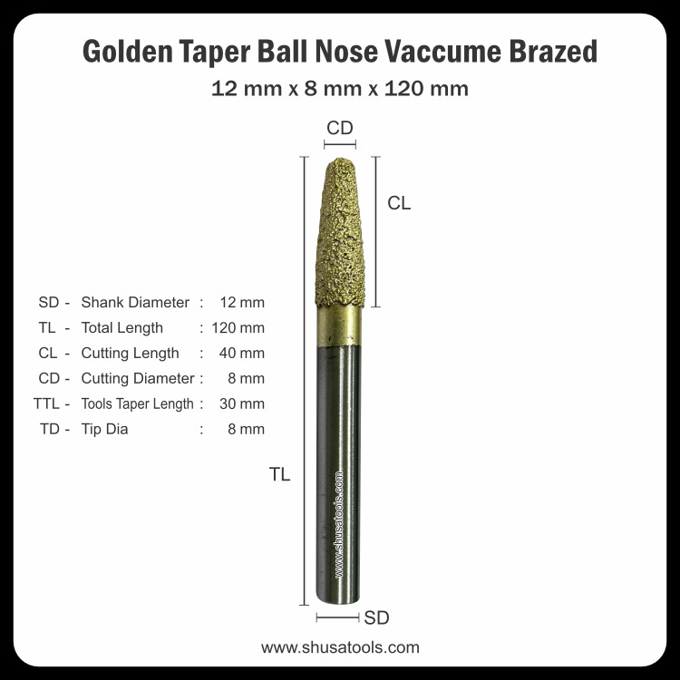 Golden Taper Ball Nose Vacuum Brazed 12mm x 8mm x 120mm