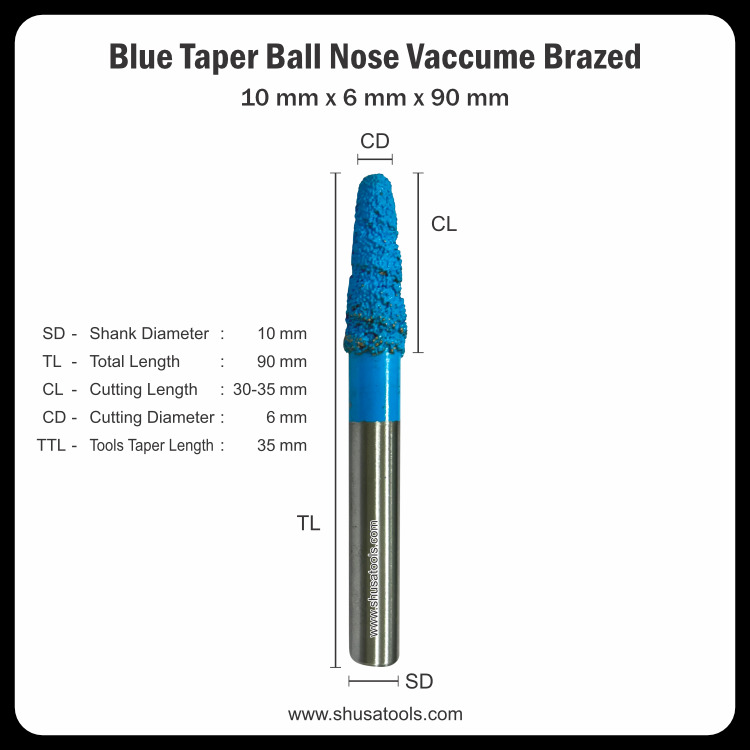 Blue Taper Ball Nose Vacuum Brazed 10 mm x 6 mm x 90mm