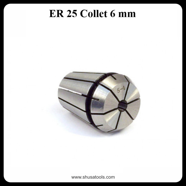 ER 25 Collet 6 mm