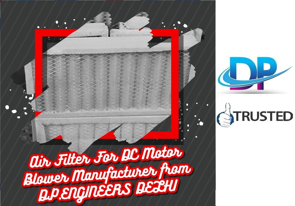 DC Motor Air Filter Manufacturers contact Tijara Rajasthan WhatsApp No.9871014210