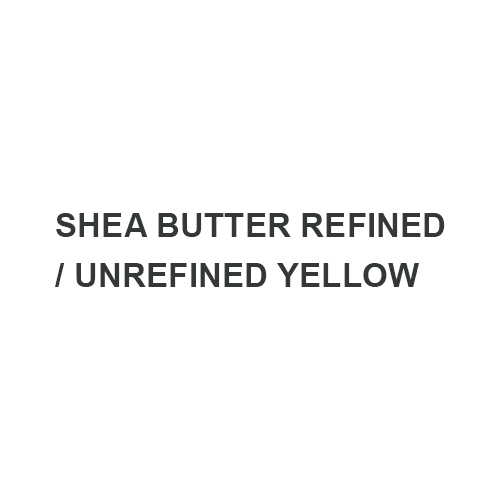 SHEA BUTTER REFINED - UNREFINED YELLOW