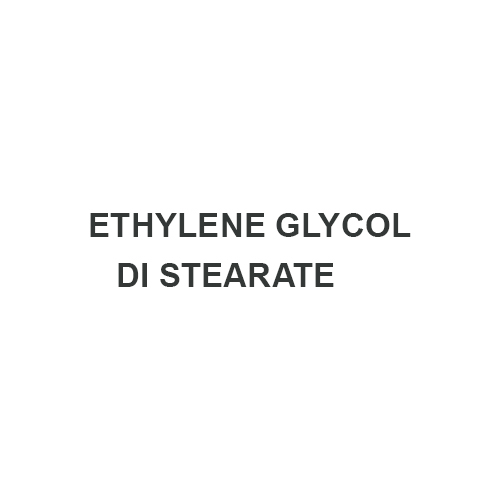 ETHYLENE GLYCOL DI STEARATE