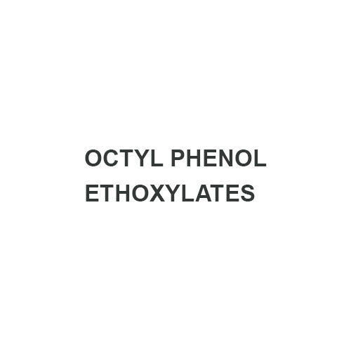 OCTYL PHENOL ETHOXYLATES