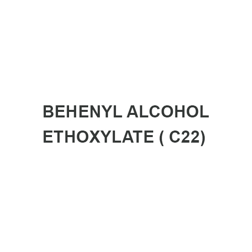 BEHENYL ALCOHOL ETHOXYLATE ( C22)