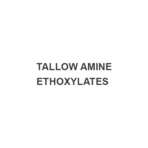 TALLOW AMINE ETHOXYLATES