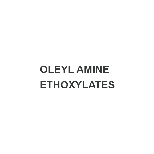 OLEYL AMINE ETHOXYLATES