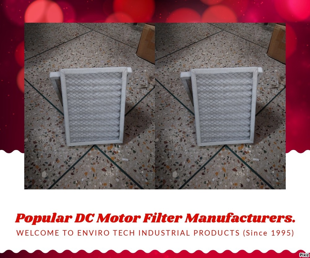 DC Motor Air Filter Manufacturers In Urla Industrial Area Sarora Birgaon Chattisgarh