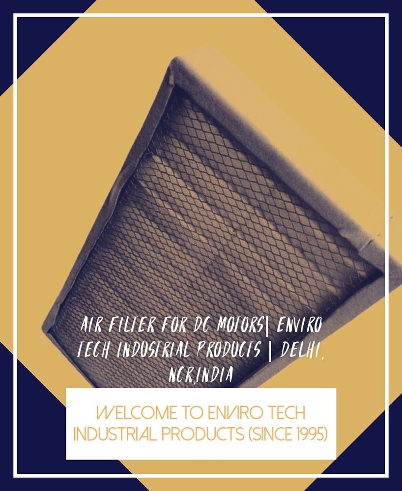 DC Motor Air Filter Manufacturers In Siltara Industrial Area Raipur