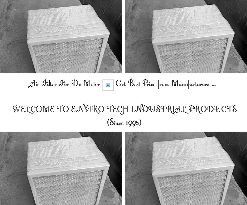 DC Motor Air Filter Manufacturers In Hatod Sardarpur Industrial Area Madhya Pradesh