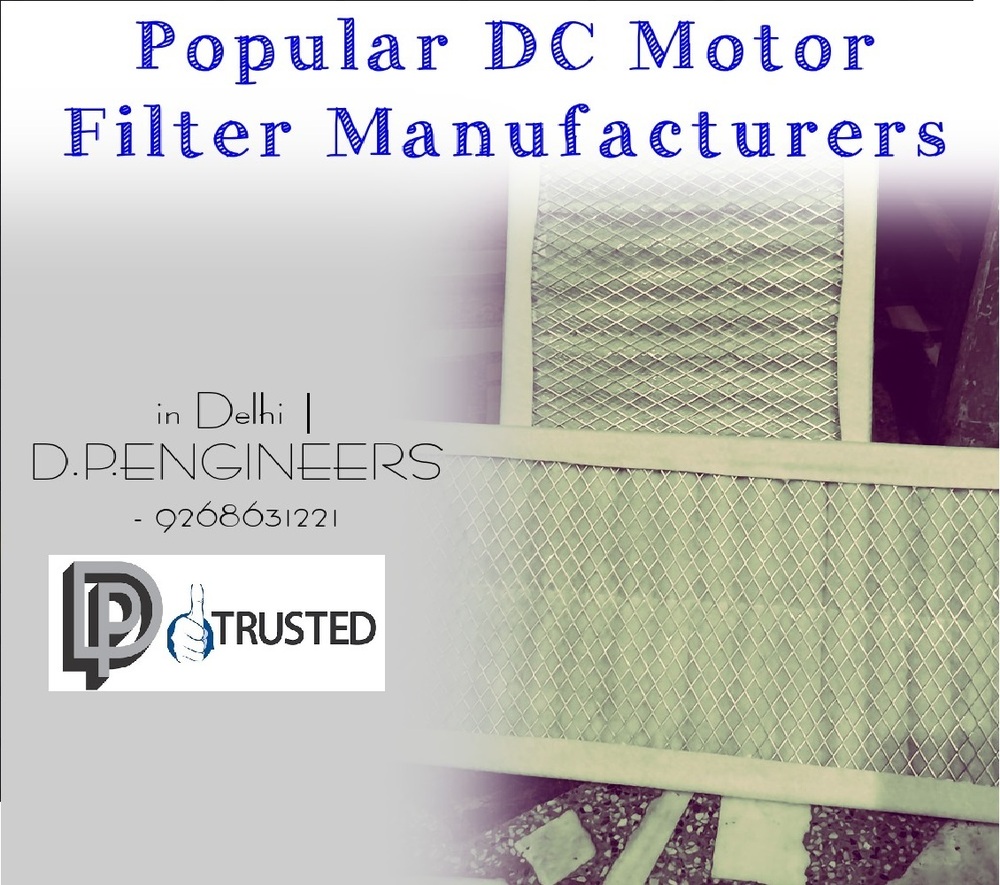 Popular Best Dc Motor Air Filter I Manufacturers In Malur Industrial Area Karnataka Whatsapp No.