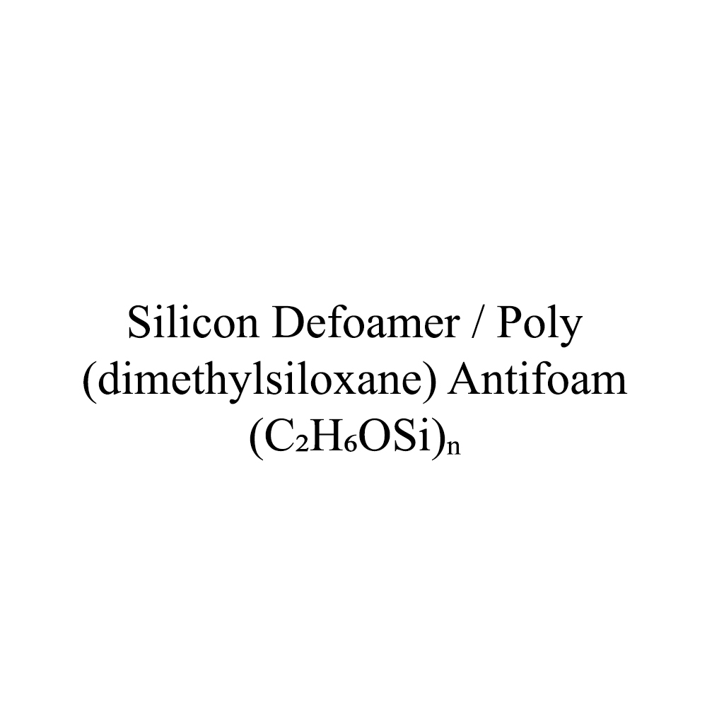 Silicon Defoamer And Poly-Dimethylsiloxane Antifoam C2H6Osi-N - Application: Industrial