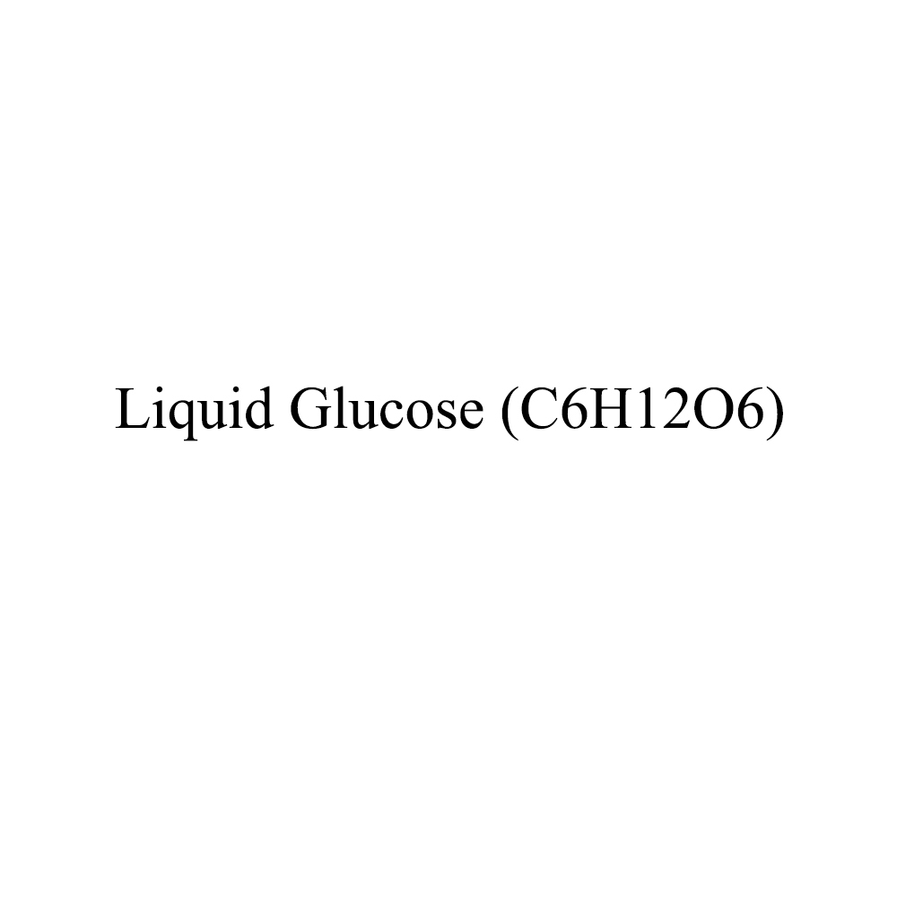 C6H12O6 Liquid Glucose - Physical Form: Powder