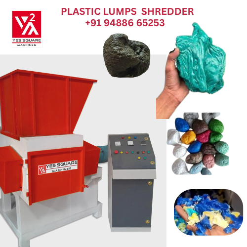 PLASTIC LUMPS SHREDDER
