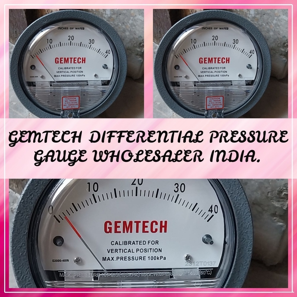Differential Pressure Gauge - GEMTECH INDIA
