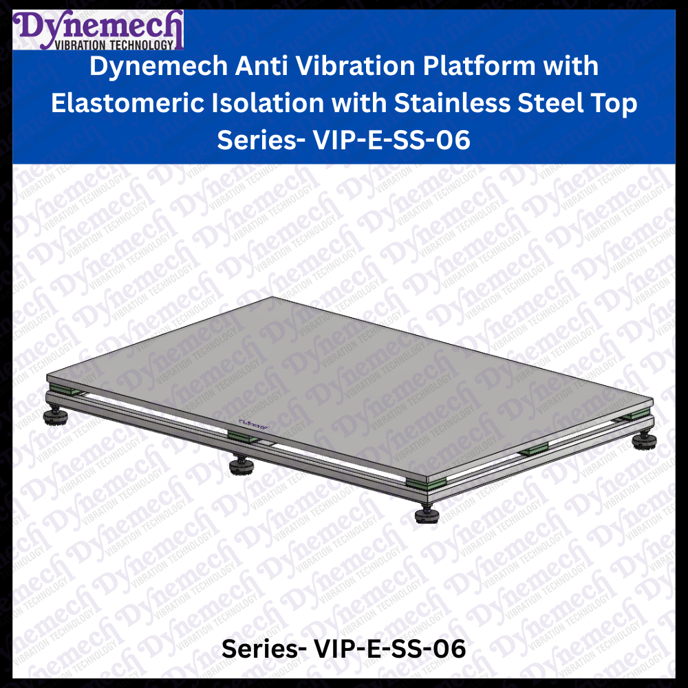 Dynemech Anti-Vibration Platform with Elastomeric Isolation with Stainless Steel Top Series: VIP-E-SS-06