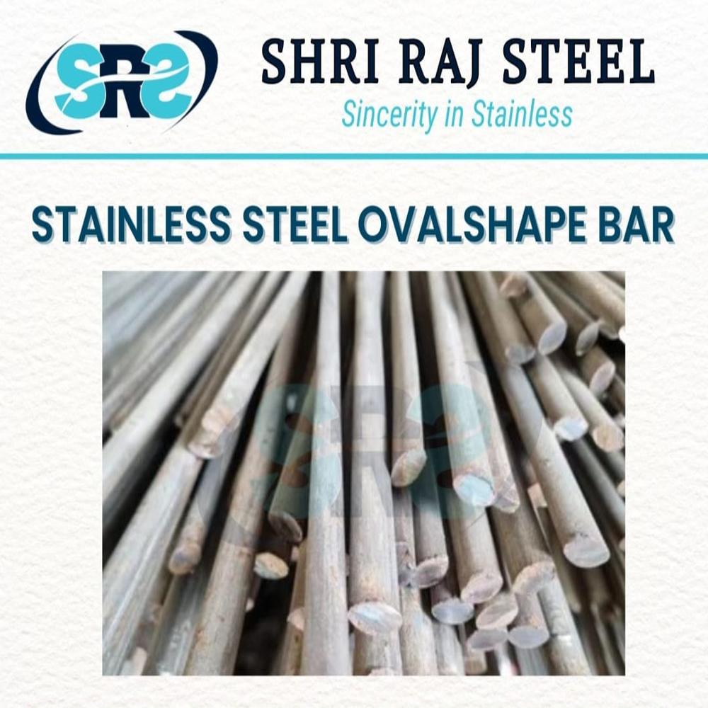 347 Stainless steel oval shape bar