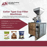 Collar Type Cup Filler Machine