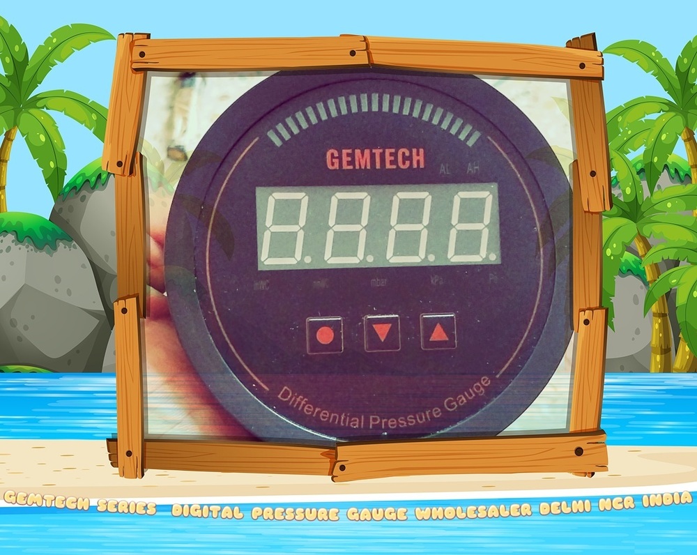 GEMTECH* Series 3000 Digital Pressure Gauge Range 0 to 0.750 KPA