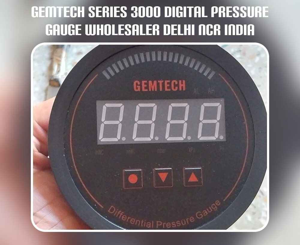 GEMTECH* Series 3000 Digital Pressure Gauge Range 0 to 10.00 KPA