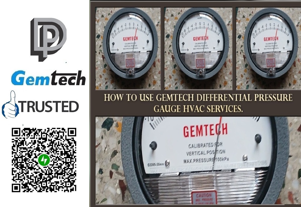 GEMTECH DIFFERENTIAL PRESSURE GAUGE by VIBRENT INDUSTRIAL PARK GUJARAT