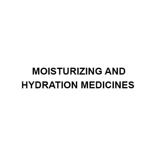 Moisturizing And Hydration Medicines