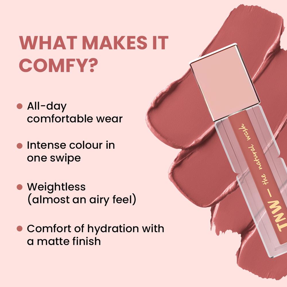 Comfy Matte Liquid Lipstick - Waterproof, Transfer Proof, Long lasting