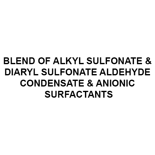 Blend Of Alkyl Sulfonate And Diaryl Sulfonate Aldehyde Condensate And Anionic Surfactants - Color: Any Color