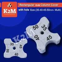 35-40-45-50 Column Cover With Hole - Color: As Per Requirement