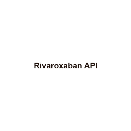 Rivaroxaban Api - Grade: Medicine Grade