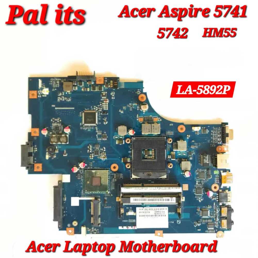 Acer Aspire 5741-5742 Hm55 La-5892P Laptop Motherboard - Color: Different Available