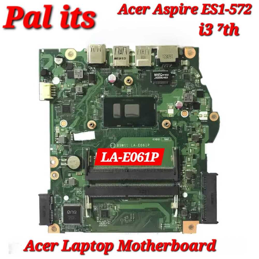 Acer Aspire ES1-572 LA-E061P  Laptop MOtherboard