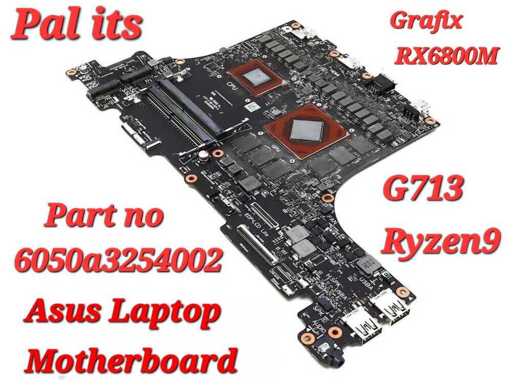 ASUS G713 Ryzen9 6050a3254002-mb-a01 Asus Laptop Motherboard