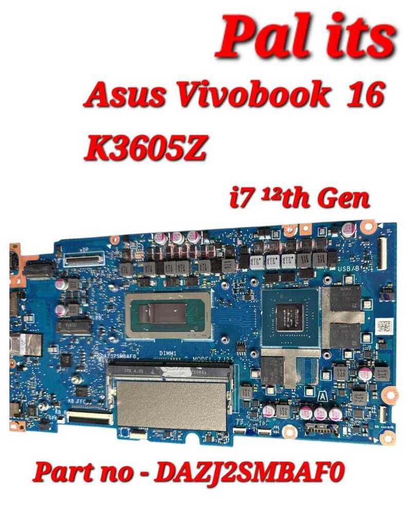 Asus Vivobook 16 K3605Z DAZJ2SMBAF0 LAPTOP MOTHEBOARD