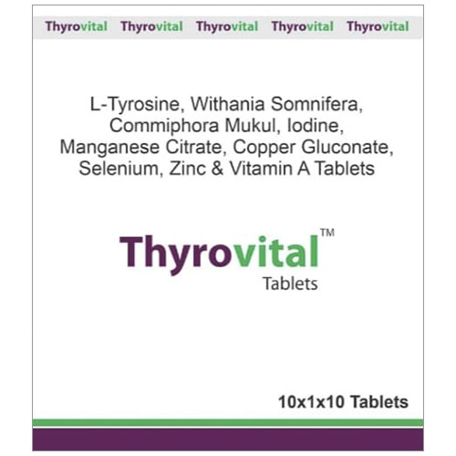 THYROVITAL TABLET Contains L-Tyrosine 500mg Withania Somnifera 200mg Commiphora Mukul 500mg Iodine 50mcg Manganess Citrate 500mcg Copper Gluconate 500mcg Selenium 100mcg Zinc 10mg And Vitamin A 1500mcg Tablets