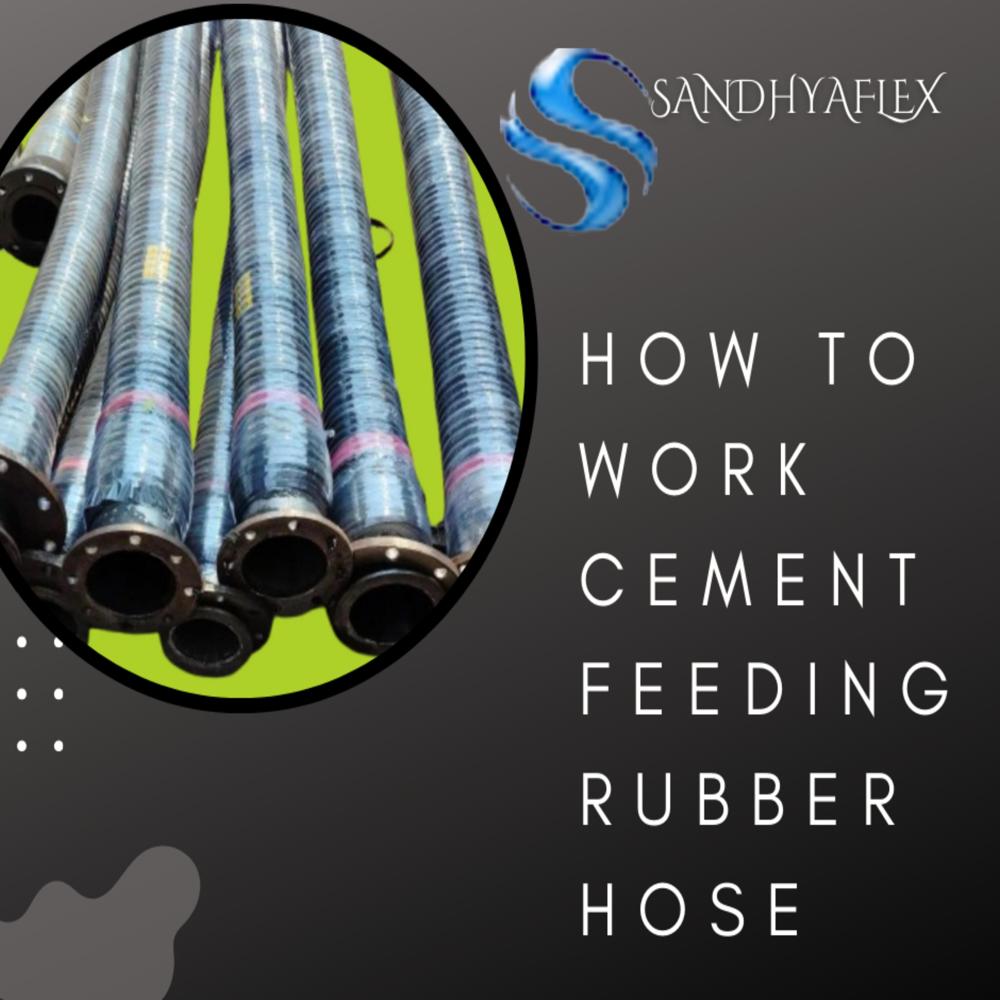 Cement Feeding Rubber Hose