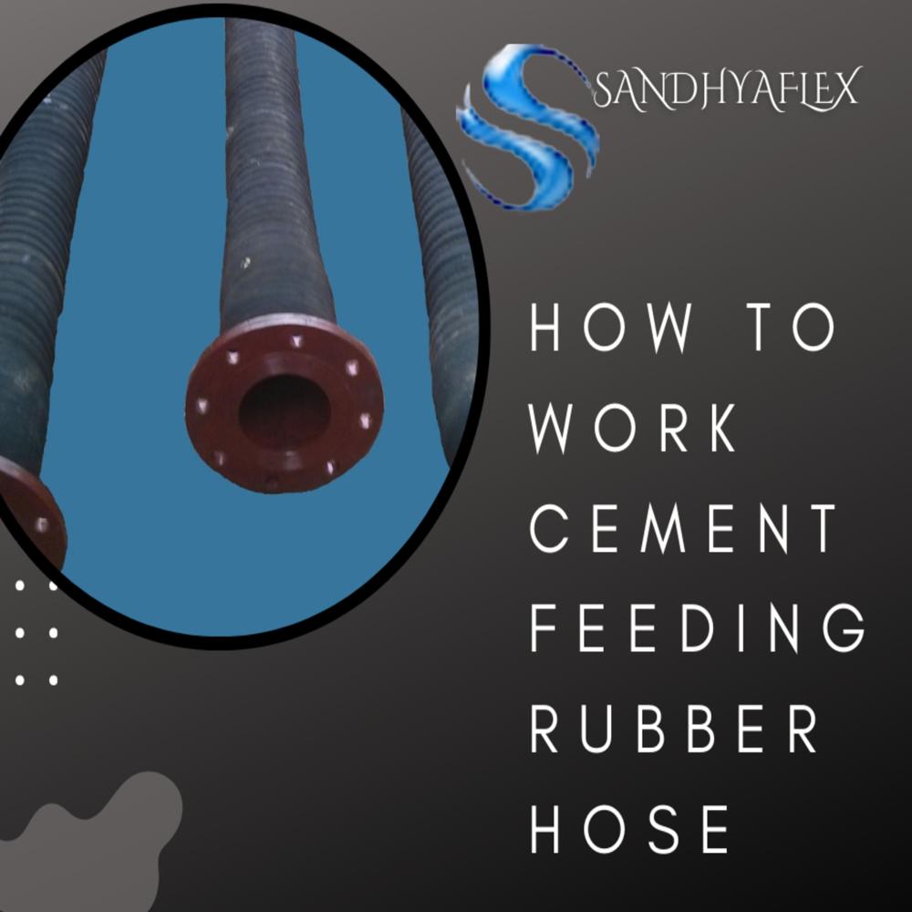Cement Feeding Rubber Hose