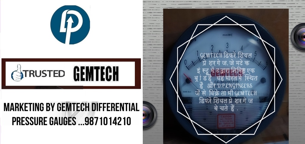GEMTECH DIFFERENTIAL PRESSURE GAUGE DISTRIBUTOR BY Chand Mohalla,Gandhi Nagar DELHI
