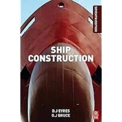Ship Construction, 7th Edition (international Edition)