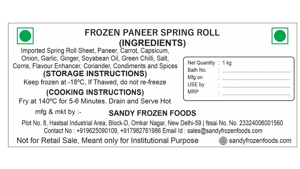 Paneer Spring Roll - Shelf Life: 6 Months (When Stored At -18c) Months