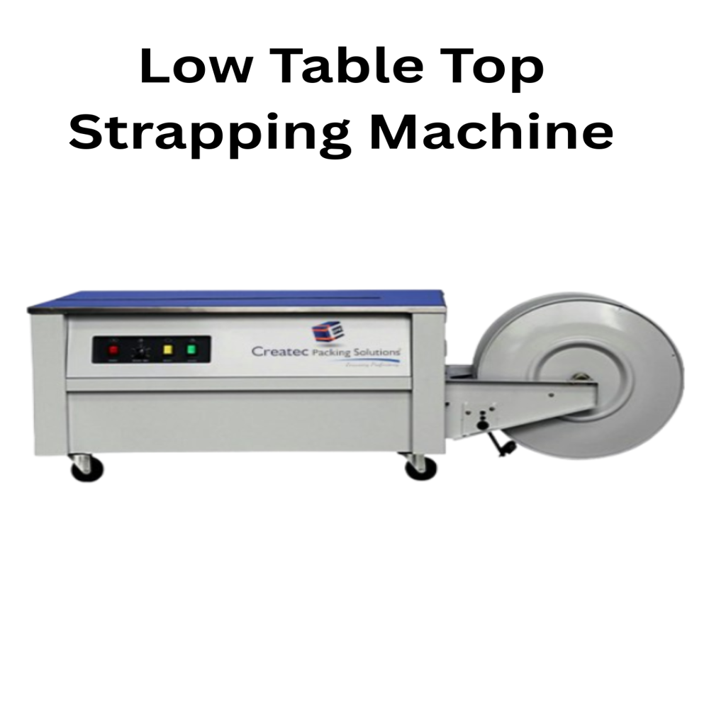 Low Table Top Strapping Machine