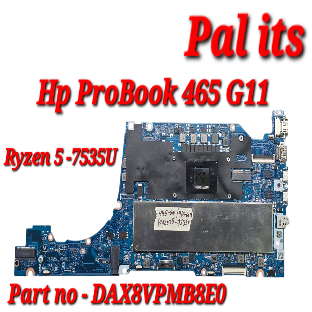 HP PROBOOK 465 G11 RYZEN 5 LAPTOP MOTHERBOARD