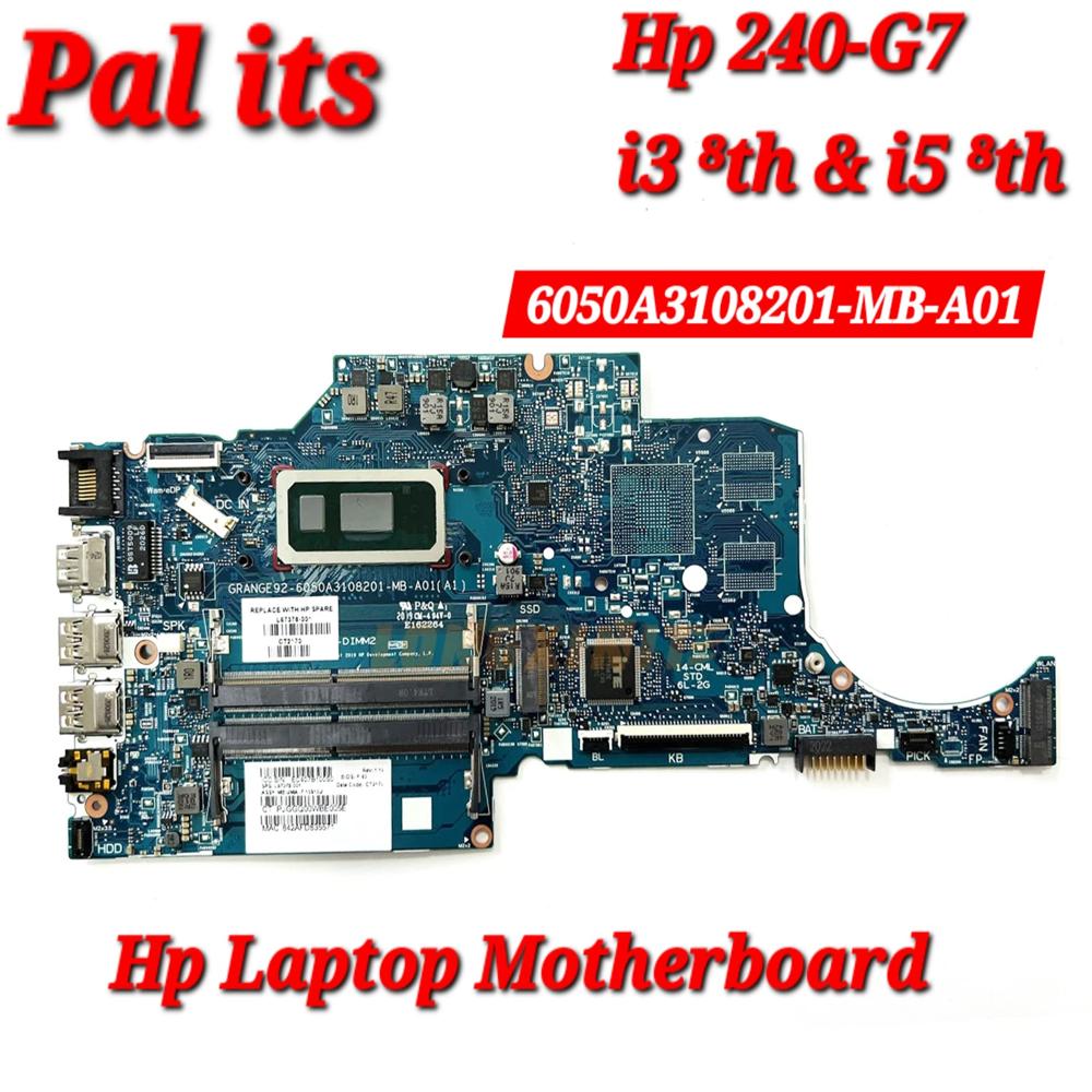 HP 240-G7 I5 8TH 6050A3108201-MB-A01 LAPTOP MOTHERBOARD