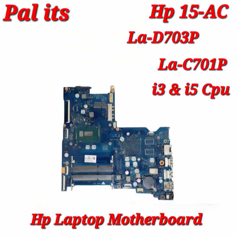 HP 15-AC LA-C701P I3 5TH LAPTOP MOTHERBOARD