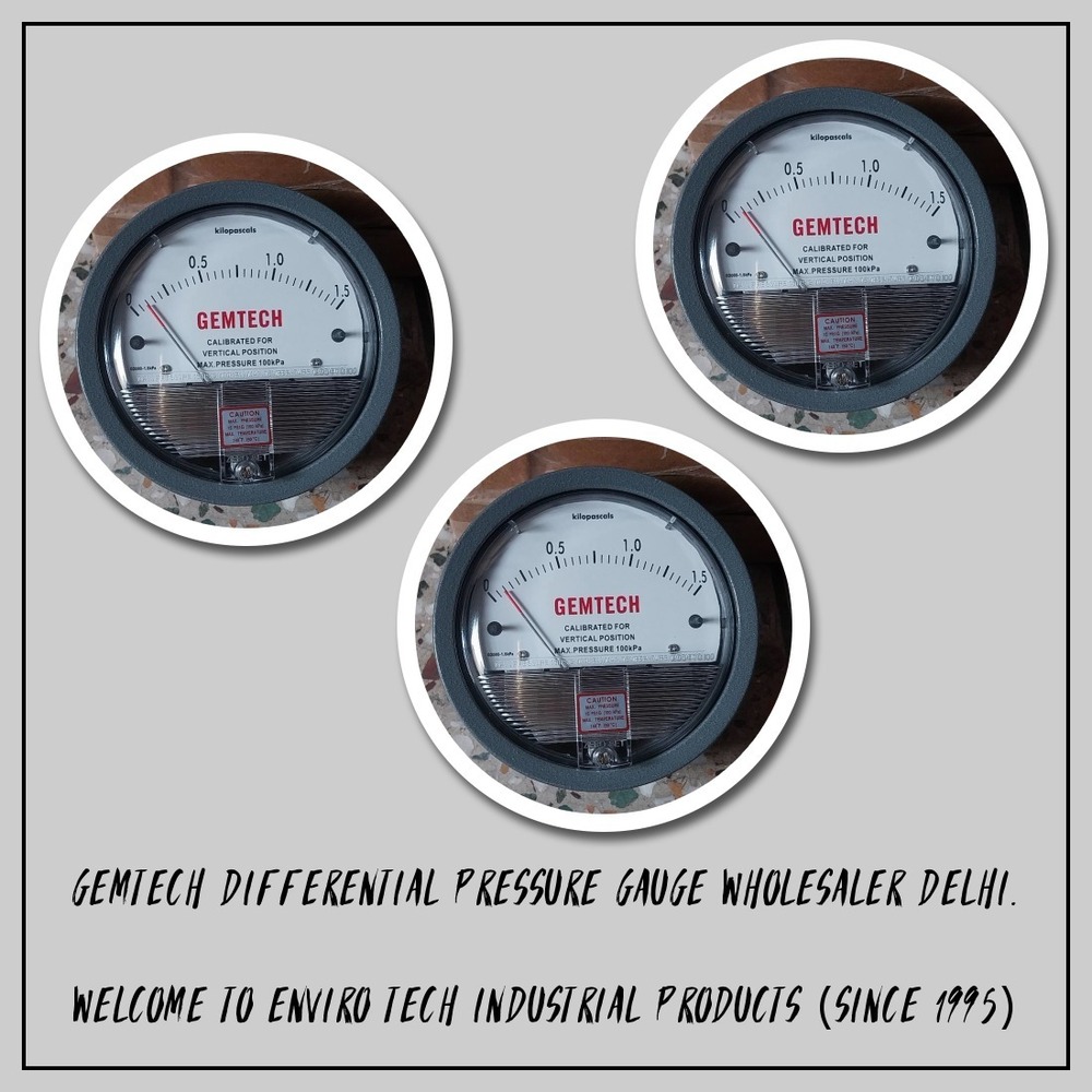 GEMTECH Differential Pressure Gauge NEAR Pushkar Mahadev Industrial Estate Vatva Ahmedabad