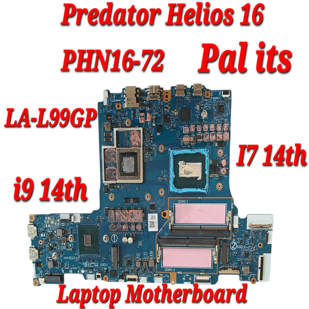 ACER PREDATOR HELIOS 16 PHN16-71 LA-L99GP  LAPTOP MOTHERBOARD